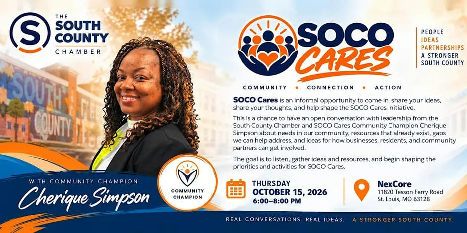 SOCO Cares kickoff flyer: an open conversation with Community Champion Cherique Simpson, Thursday, October 15, 2026, 6–8 PM at NexCore, 11820 Tesson Ferry Road